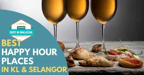 Best Happy Hour KL Selangor