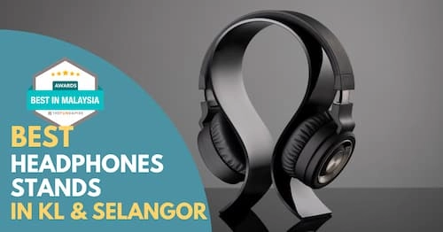 Best Headphone Stand KL Selangor 