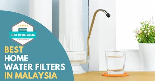 Best Home Water Filter Malaysia