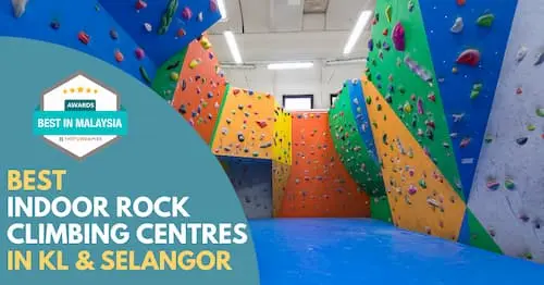 Best Indoor Rock Climbing KL Selangor