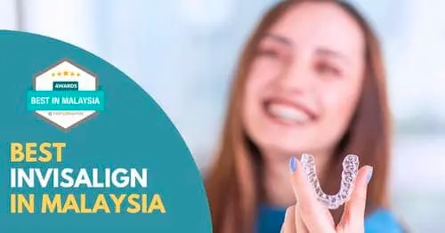 Best Invisalign Malaysia 