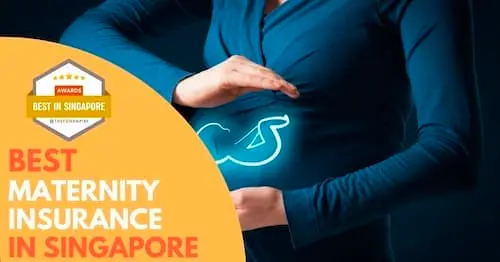 Best Maternity Insurance Singapore