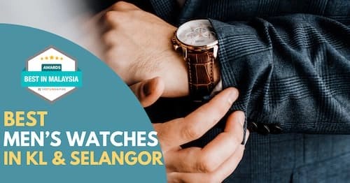 Best Mens Watch KL Selangor  