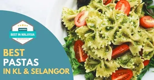 Best Pasta KL Selangor