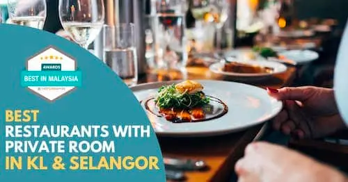 Best Restaurants with Private Room KL Selangor