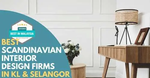 Best Scandinavian Interior Design KL Selangor