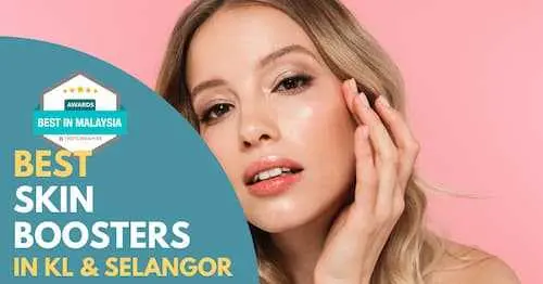 Best Skin Booster KL Selangor