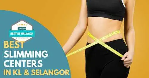 Best Slimming Center KL Selangor 