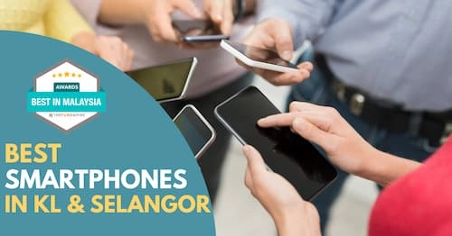 Best Smartphone KL Selangor  