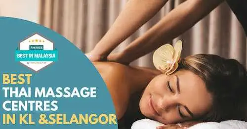 Best Thai Massage KL Selangor