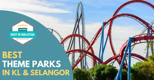 Best Theme Park KL Selangor 