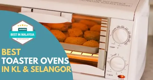 Best Toaster Oven KL Selangor