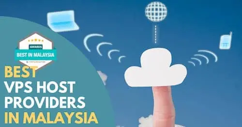 Best VPS Hosting Malaysia