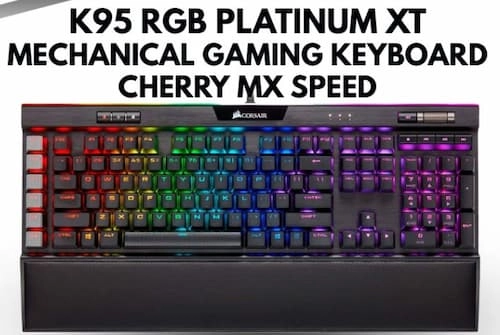 CORSAIR K95 RGB PLATINUM Mechanical Keyboard - Mechanical Keyboards Malaysia (Credit: CORSAIR)  