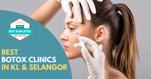 Best Botox KL Selangor