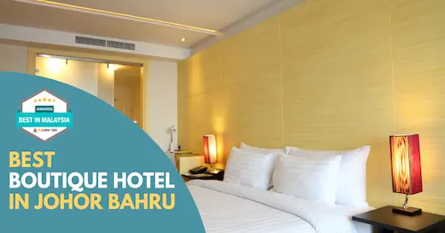 Best Boutique Hotel Johor Bahru