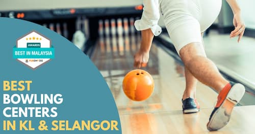 Best Bowling KL Selangor