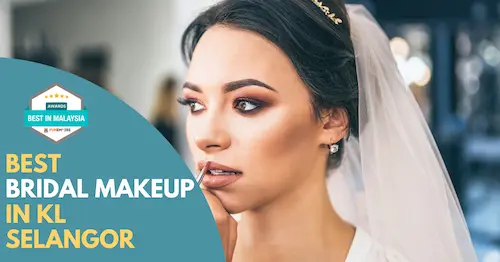 Best Bridal Makeup KL Selangor