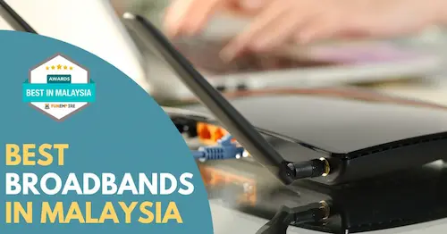 Best Broadband Malaysia 