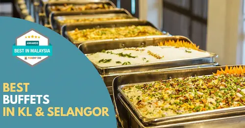 Best Buffets KL Selangor