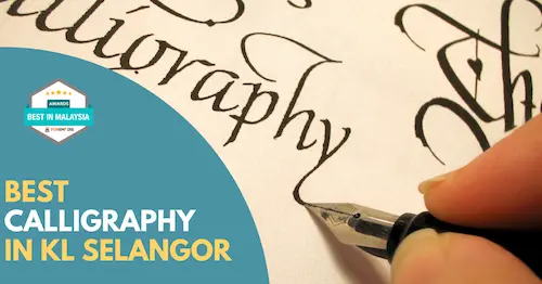 Best Calligraphy KL Selangor