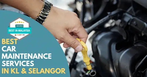 Best Car Maintenance KL Selangor