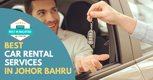 Best Car Rental Johor Bahru