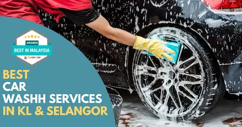 Best Car Wash KL Selangor