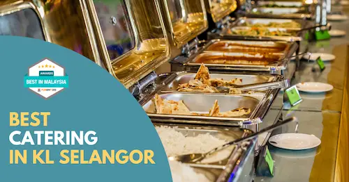 Best Catering KL Selangor 