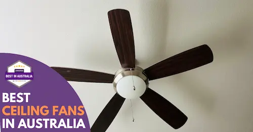 Best Ceiling Fan Australia