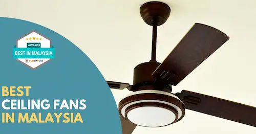 Best Ceiling Fan Malaysia