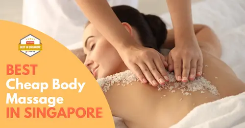 Best Cheap Body Massage Singapore