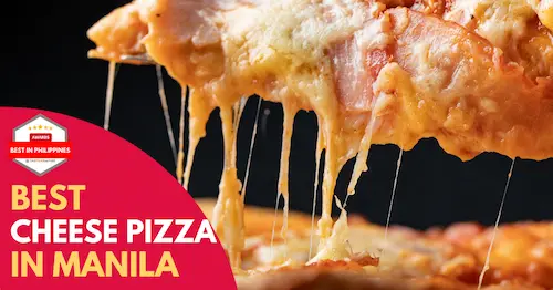 Best Cheese Pizza Manila