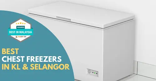 Best Chest Freezer KL Selangor