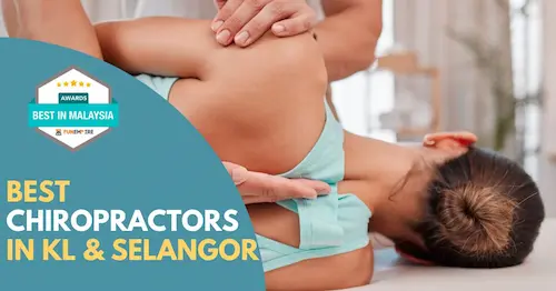 Best Chiropractors KL Selangor