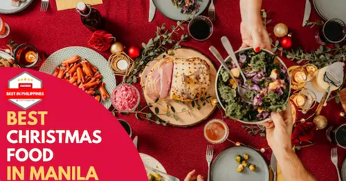 Best Christmas Food Manila