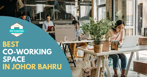 Best Co-working Space Johor Bahru