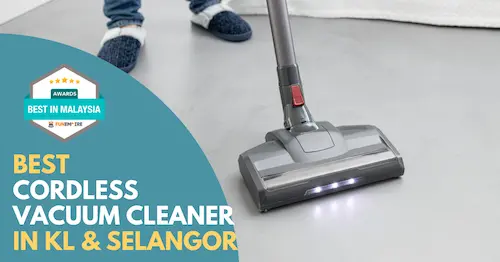 Best Cordless Vacuum Cleaner KL Selangor