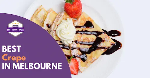 Best Crepe Melbourne