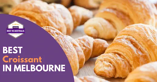 Best Croissant Melbourne