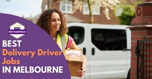 Best Delivery Driver Jobs Melbourne