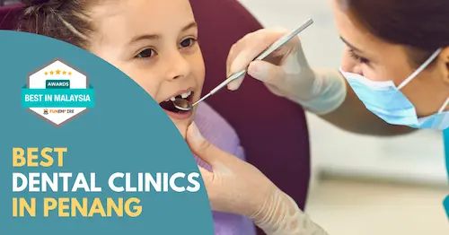 Best Dental Clinic Penang