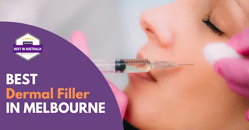 Best Dermal Filler Melbourne