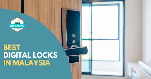 Best Digital Locks Malaysia