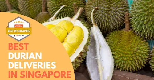 Durian Deliveries Singapore