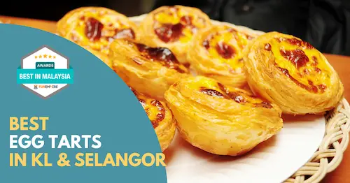 Best Egg Tart KL Selangor