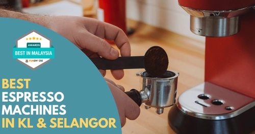  Best Espresso Machine KL Selangor  