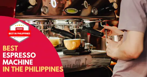 Best Espresso Machine Philippines