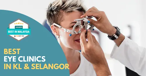 Best Eye Clinics KL Selangor