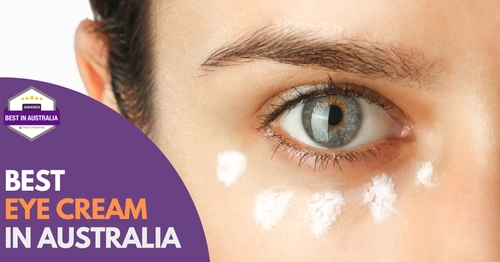 Best Eye Cream Australia